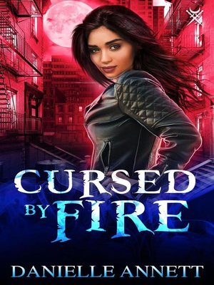 cover image of Cursed by Fire